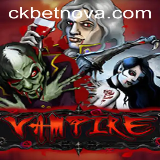 Vampire: An Immersive Gaming Experience with CKBET Link